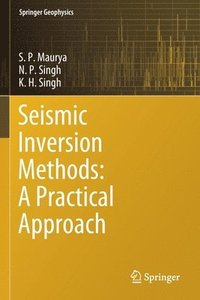 bokomslag Seismic Inversion Methods: A Practical Approach