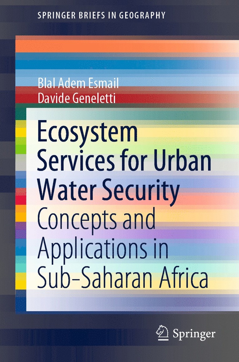 Blal Adem Esmail, Davide Geneletti - Ecosystem Services for Urban Water Security, Häftad