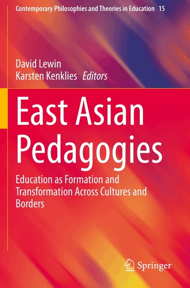 David Lewin, Karsten Kenklies - East Asian Pedagogies, Häftad