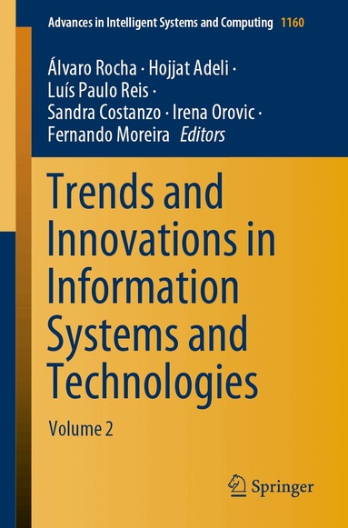 Álvaro Rocha, Hojjat Adeli, Luís Paulo Reis, Sandra Costanzo, Irena Orovic, Fernando Moreira - Trends and Innovations in Information Systems and Technologies, Häftad