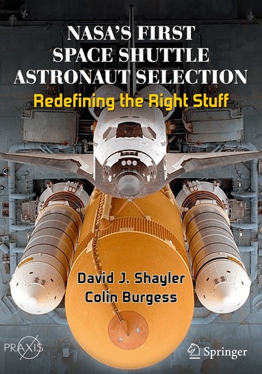 David J. Shayler, Colin Burgess - NASA's First Space Shuttle Astronaut Selection, Häftad