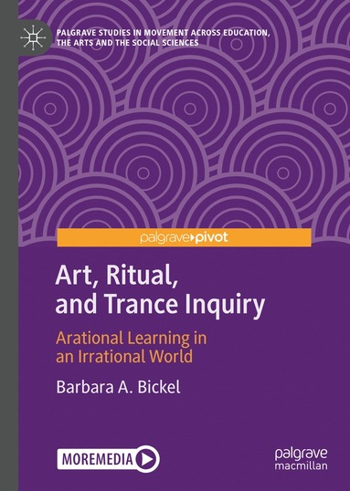 bokomslag Art, Ritual, and Trance Inquiry