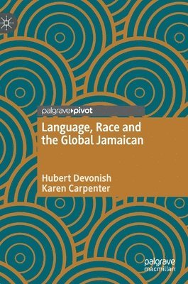 Language, Race and the Global Jamaican 1