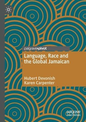 Language, Race and the Global Jamaican 1