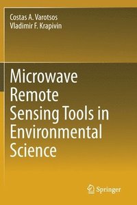 bokomslag Microwave Remote Sensing Tools in Environmental Science