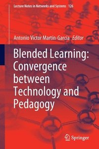 bokomslag Blended Learning: Convergence between Technology and Pedagogy