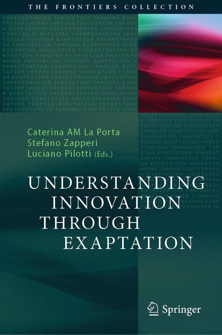 Caterina AM La Porta, Stefano Zapperi, Luciano Pilotti, Caterina Am La Porta - Understanding Innovation Through Exaptation, Inbunden