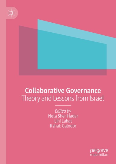 Neta Sher-Hadar, Lihi Lahat, Itzhak Galnoor - Collaborative Governance, Häftad