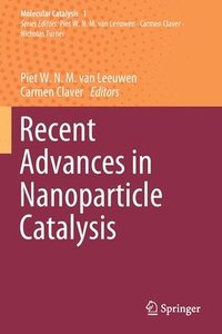 bokomslag Recent Advances in Nanoparticle Catalysis