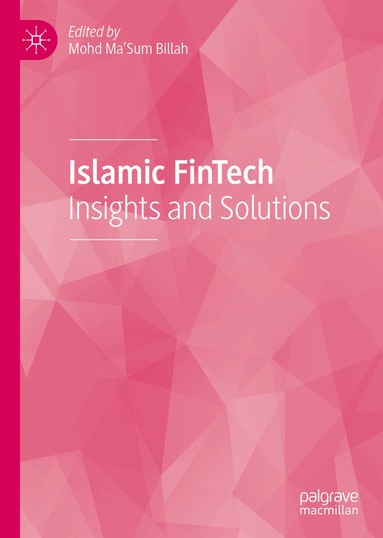 Mohd Ma'Sum Billah - Islamic FinTech, Inbunden