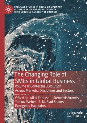 bokomslag The Changing Role of SMEs in Global Business