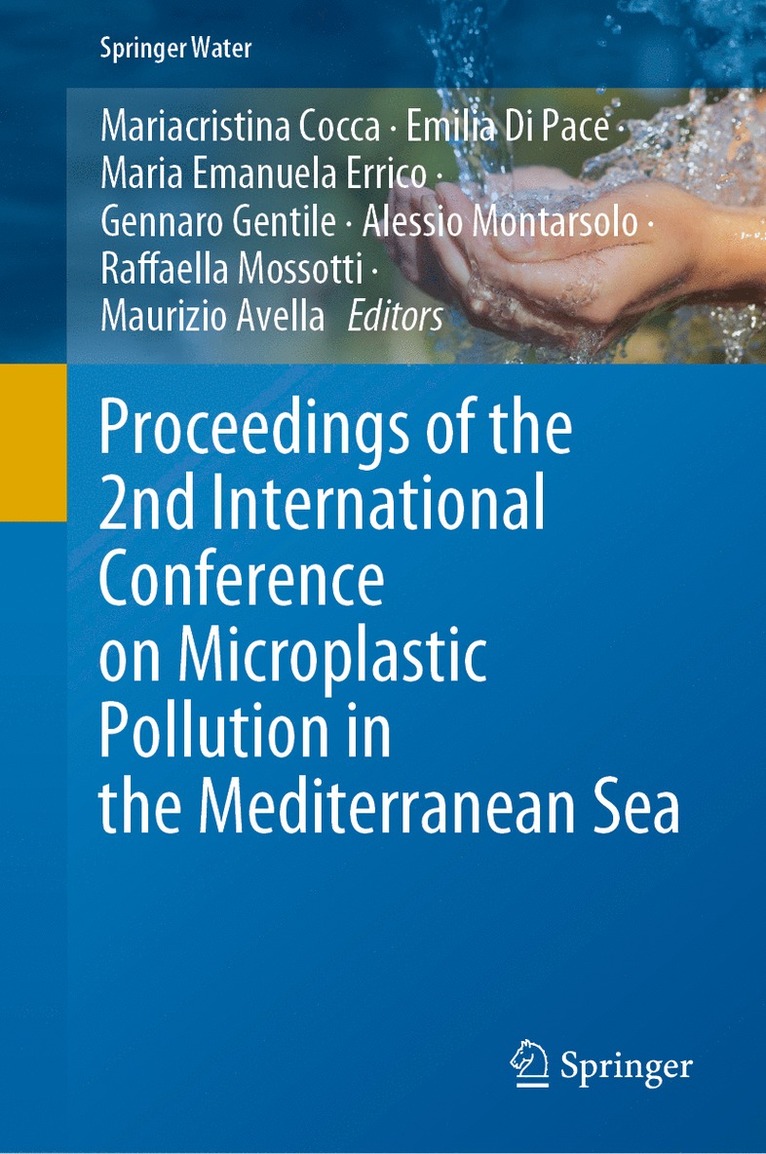 Mariacristina Cocca, Emilia Di Pace, Maria Emanuela Errico, Gennaro Gentile, Alessio Montarsolo, Raffaella Mossotti, Maurizio Avella - Proceedings of the 2nd International Conference on Microplastic Pollution in the Mediterranean Sea, Inbunden