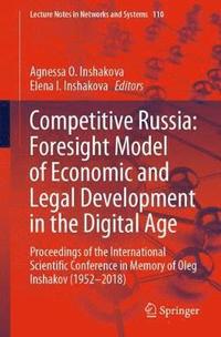 bokomslag Competitive Russia: Foresight Model of Economic and Legal Development in the Digital Age