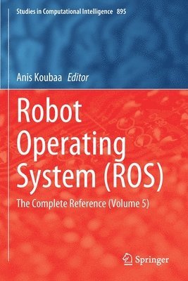 Anis Koubaa - Robot Operating System (ROS), Häftad