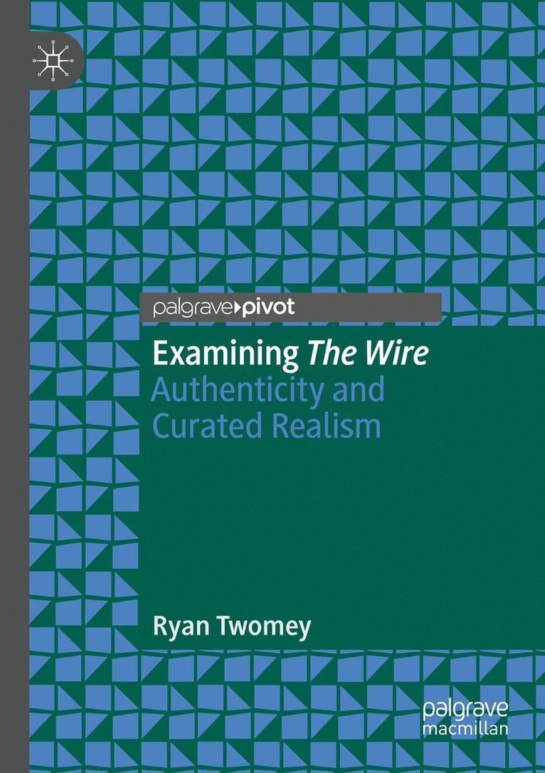 Ryan Twomey - Examining The Wire, Häftad