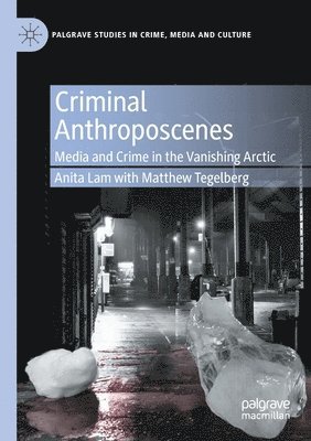 bokomslag Criminal Anthroposcenes