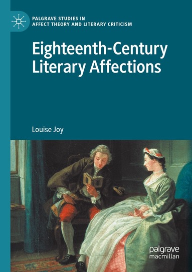 Louise Joy - Eighteenth-Century Literary Affections, Häftad