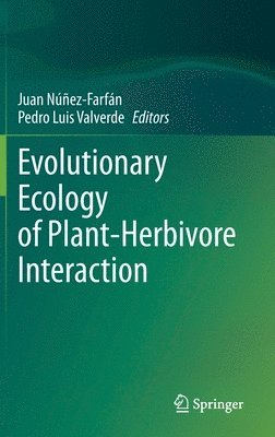 bokomslag Evolutionary Ecology of Plant-Herbivore Interaction