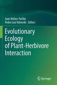 bokomslag Evolutionary Ecology of Plant-Herbivore Interaction