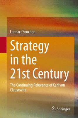 Lennart Souchon - Strategy in the 21st Century, Häftad. Tillgänglighet: Lägg i varukorg