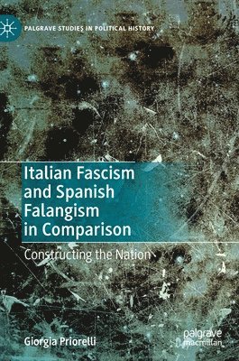 bokomslag Italian Fascism and Spanish Falangism in Comparison