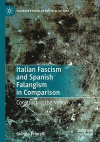 bokomslag Italian Fascism and Spanish Falangism in Comparison