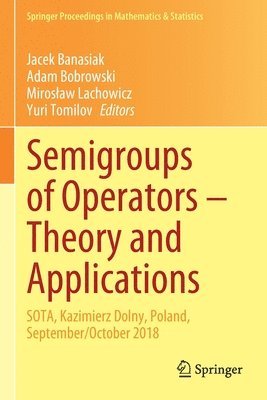 Semigroups of Operators – Theory and Applications
