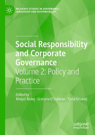 Matjaž Mulej, Grażyna O’Sullivan, Tjaša Štrukelj - Social Responsibility and Corporate Governance, Häftad