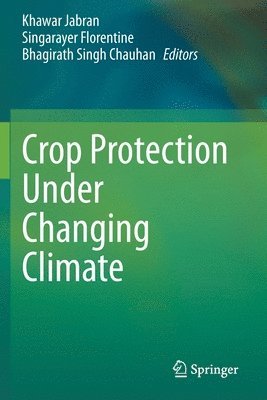 Crop Protection Under Changing Climate 1