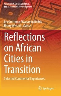 bokomslag Reflections on African Cities in Transition