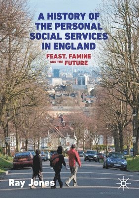 bokomslag A History of the Personal Social Services in England