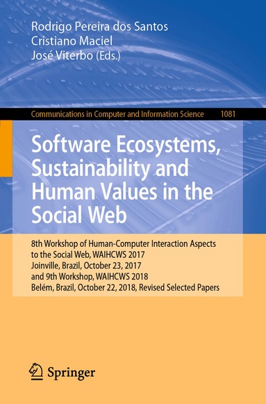Rodrigo Pereira dos Santos, Cristiano Maciel, José Viterbo - Software Ecosystems, Sustainability and Human Values in the Social Web, Häftad