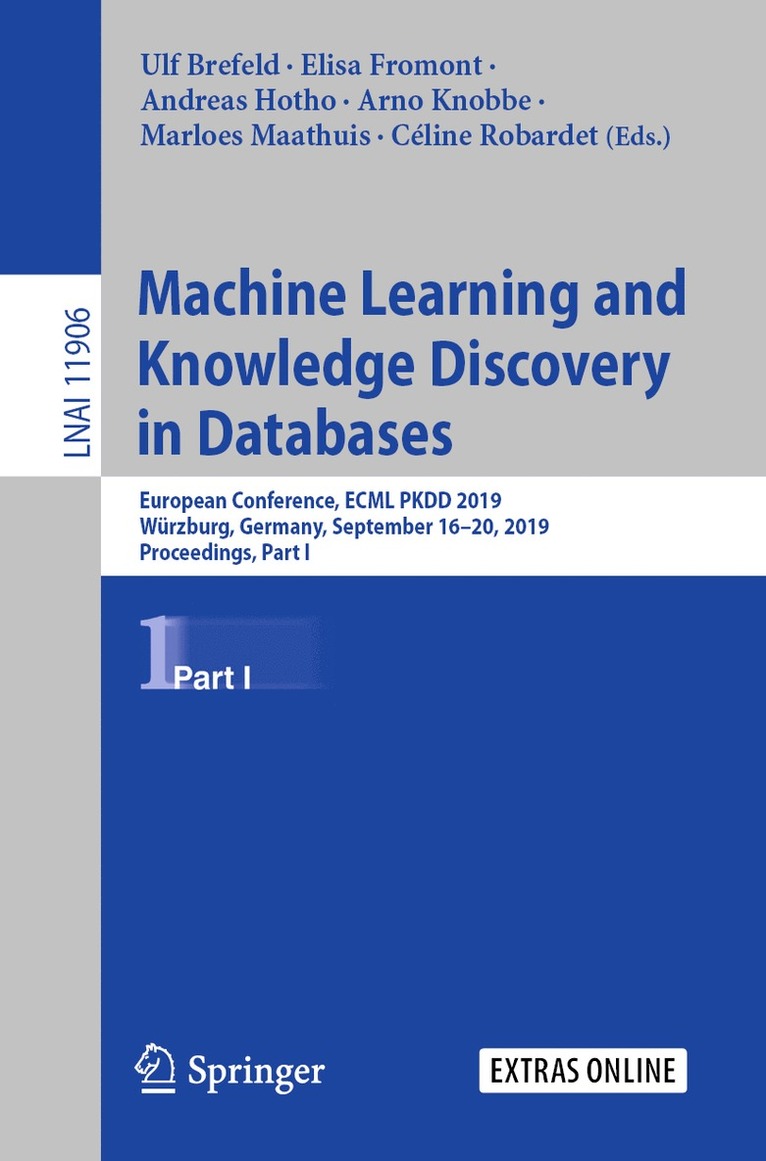 Ulf Brefeld, Elisa Fromont, Andreas Hotho, Arno Knobbe, Marloes Maathuis, Céline Robardet, Celine Robardet - Machine Learning and Knowledge Discovery in Databases, Häftad