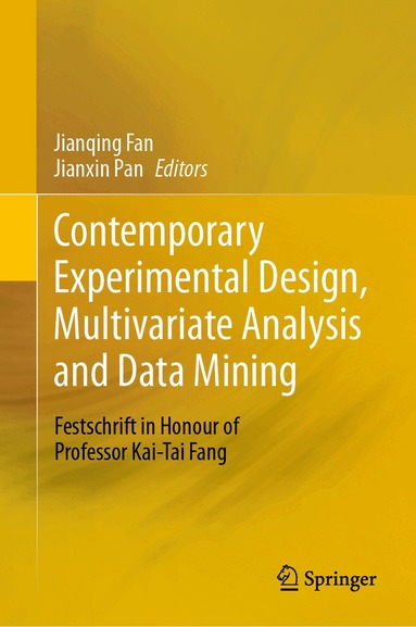 Jianqing Fan, Jianxin Pan - Contemporary Experimental Design, Multivariate Analysis and Data Mining, Inbunden