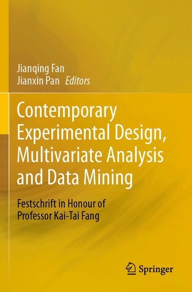 Jianqing Fan, Jianxin Pan - Contemporary Experimental Design, Multivariate Analysis and Data Mining, Häftad