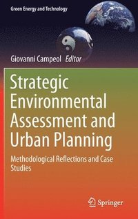 bokomslag Strategic Environmental Assessment and Urban Planning