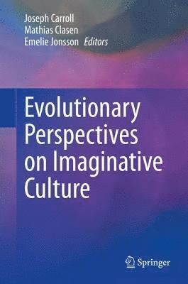 Evolutionary Perspectives on Imaginative Culture 1