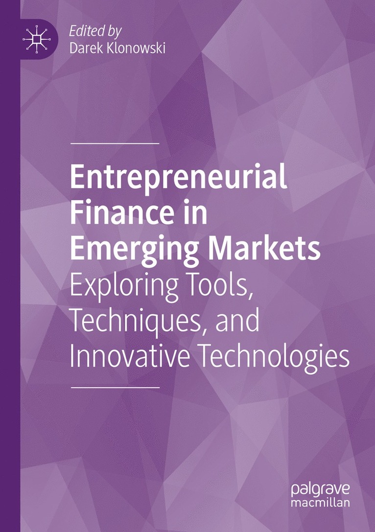 Entrepreneurial Finance in Emerging Markets 1