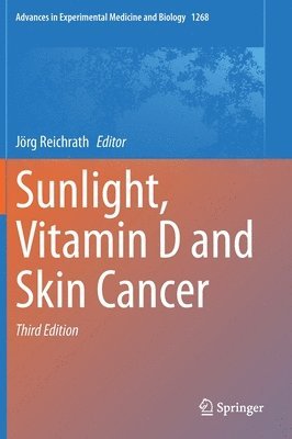 bokomslag Sunlight, Vitamin D and Skin Cancer