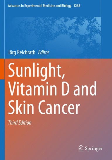 bokomslag Sunlight, Vitamin D and Skin Cancer