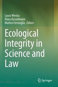 bokomslag Ecological Integrity in Science and Law