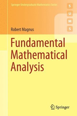 Fundamental Mathematical Analysis 1