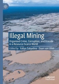 bokomslag Illegal Mining