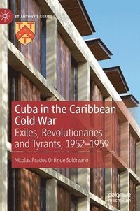 bokomslag Cuba in the Caribbean Cold War