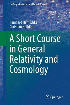 A Short Course in General Relativity and Cosmology 1