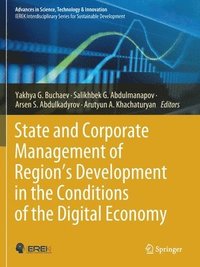 bokomslag State and Corporate Management of Regions Development in the Conditions of the Digital Economy