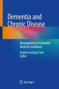 bokomslag Dementia and Chronic Disease