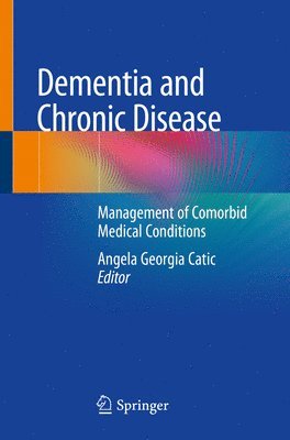 bokomslag Dementia and Chronic Disease