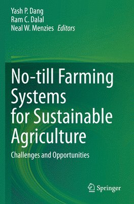 No-till Farming Systems for Sustainable Agriculture 1
