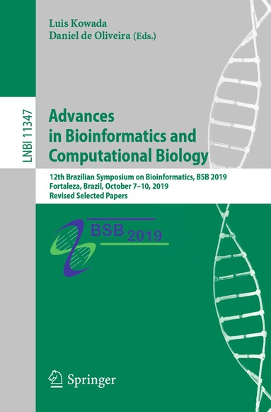 Luis Kowada, Daniel de Oliveira - Advances in Bioinformatics and Computational Biology, Häftad